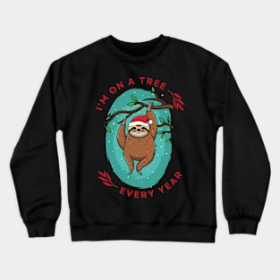 I'm here Crewneck Sweatshirt